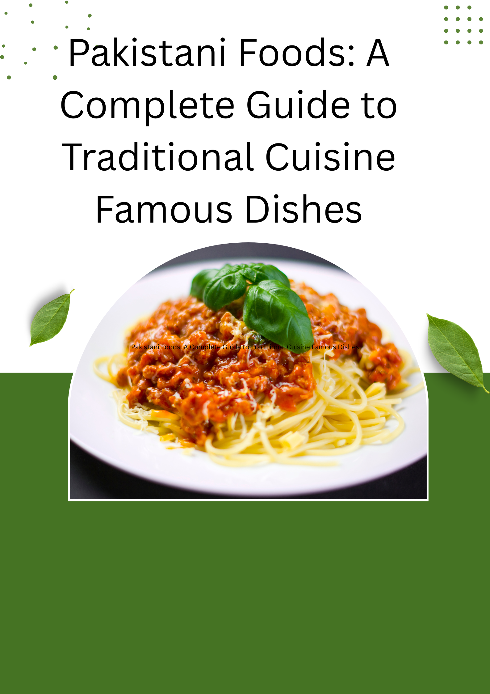 Pakistani Foods: A Complete Guide to Traditional Cuisine Famous Dishes